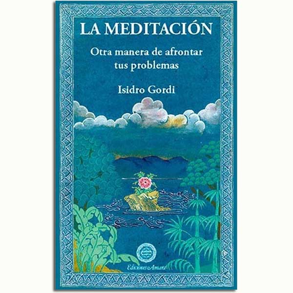 La Meditación, otra manera de afrontar tus problemas - Tienda Budista