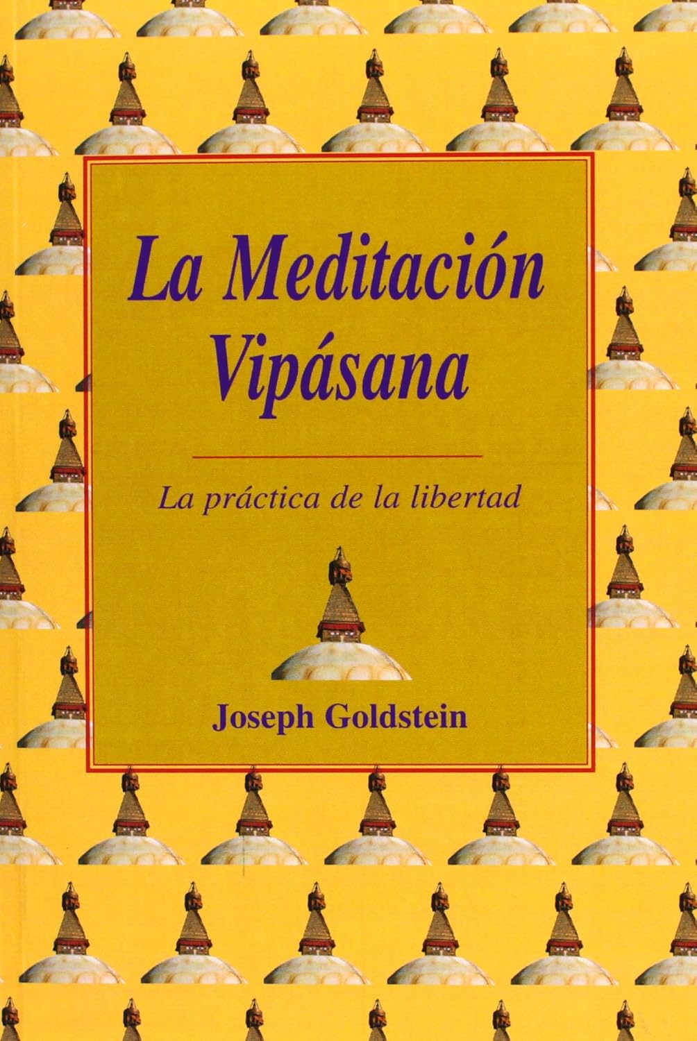 La Meditación Vipásana