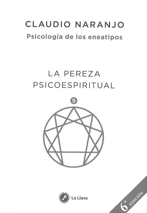 Psicología de los eneatipos 9-La pereza psicoespiritual