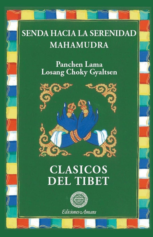 Senda Hacia la Serenidad, Mahamudra