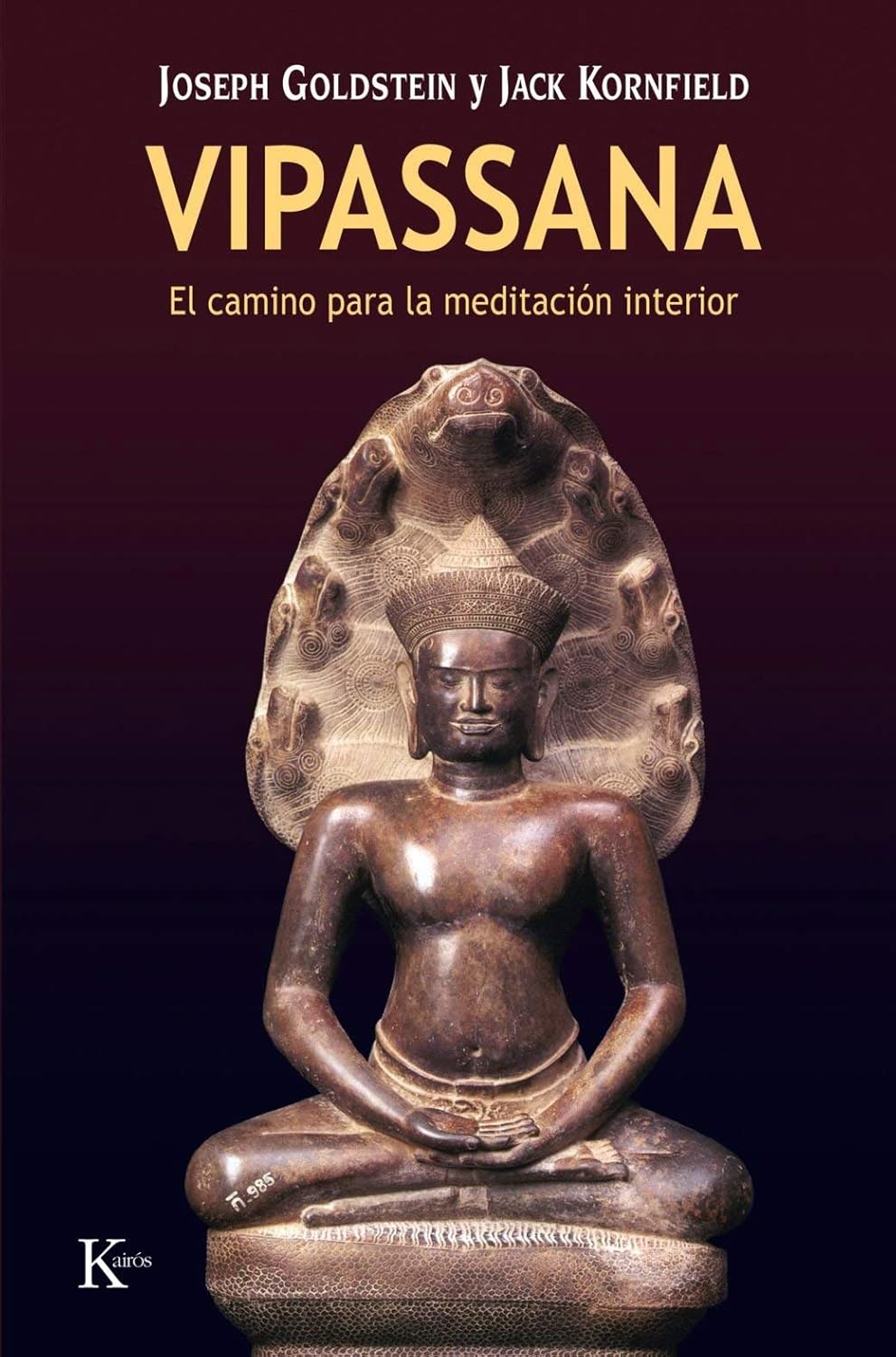 Vipassana. El camino de la meditación interior