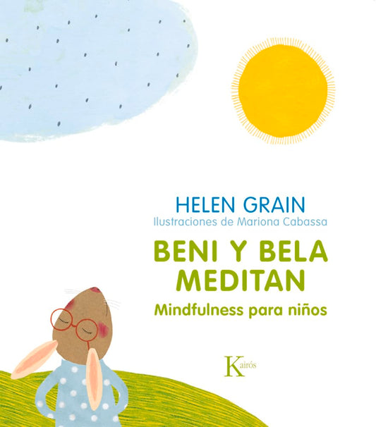 Beni Y Bela Meditan: Mindfulness Para Niños