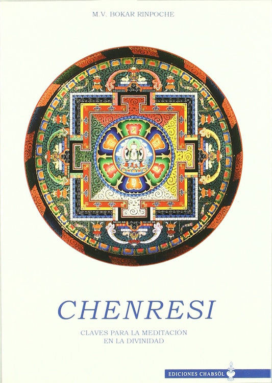 Chenresi. Claves para la meditación en la divinidad