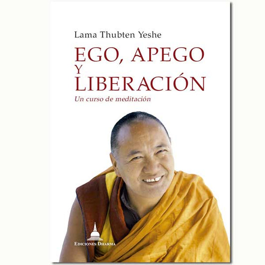 Ego, apego y liberación - Tienda Budista