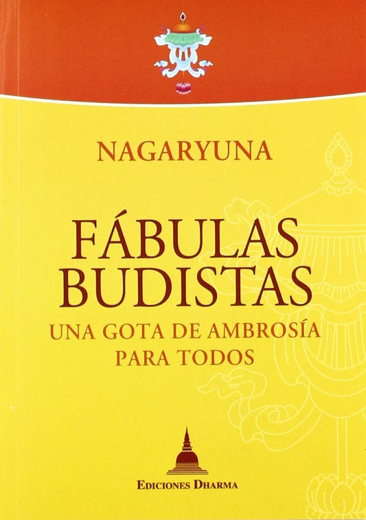 Fábulas budistas. Una gota de ambrosía para todos