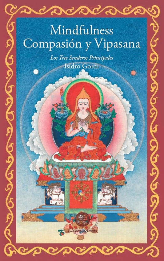 Mindfulness, compasión y vipasana