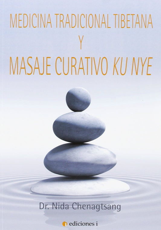 Medicina Tradicional Tibetana y Masaje Curativo Ku Nye