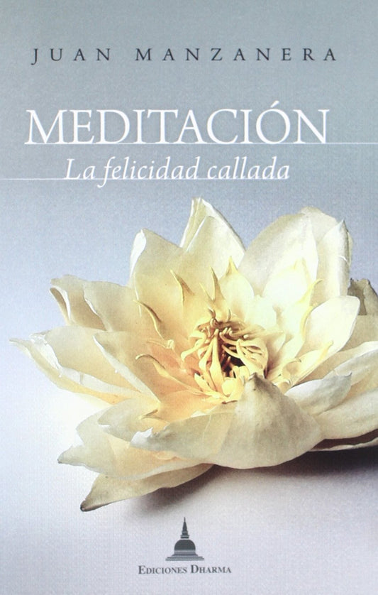 Meditación. La felicidad callada