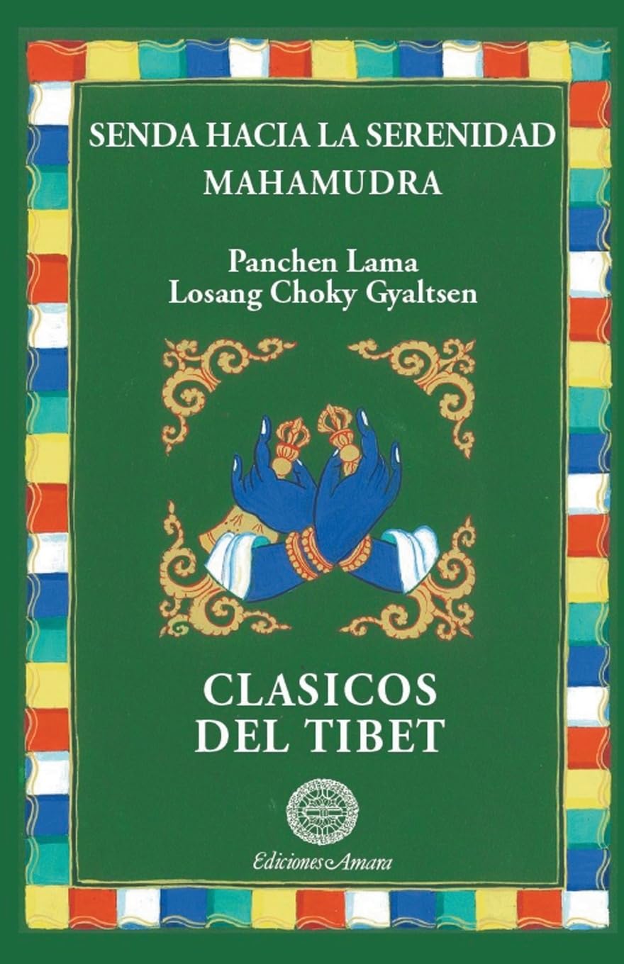Senda Hacia la Serenidad, Mahamudra