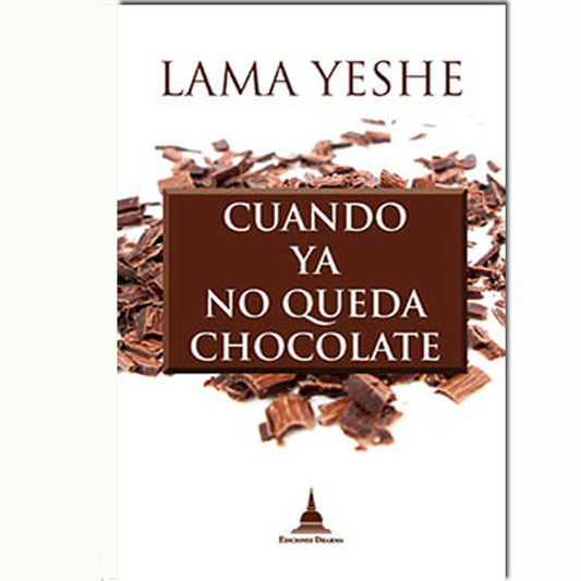 Cuando ya no queda chocolate - Tienda Budista